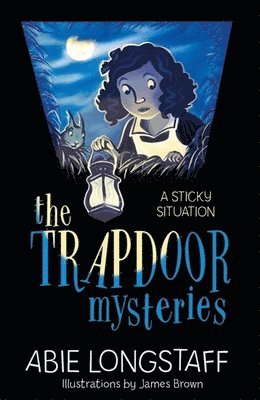 The Trapdoor Mysteries: A Sticky Situation 1