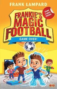 bokomslag Frankie's Magic Football: Game Over!