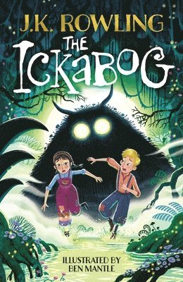 bokomslag The Ickabog, Ben Mantle Illustrated Edition