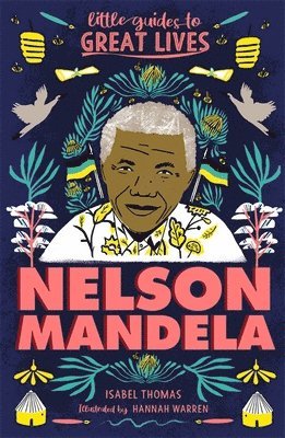 Isabel Thomas - Little Guides to Great Lives: Nelson Mandela, Häftad