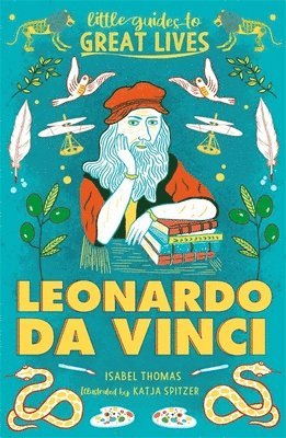 Little Guides to Great Lives: Leonardo Da Vinci 1