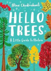 bokomslag Little Guides to Nature: Hello Trees