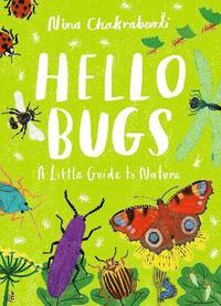bokomslag Little Guides to Nature: Hello Bugs