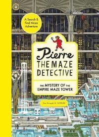 bokomslag Pierre the Maze Detective: The Mystery of the Empire Maze Tower