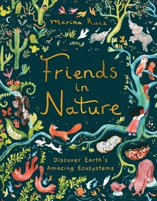 Marina Ruiz - Friends in Nature, Inbunden