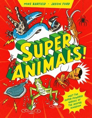Mike Barfield - Super Animals!, Inbunden