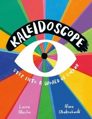Laura Mucha - Kaleidoscope, Inbunden