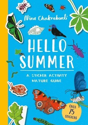 Nina Chakrabarti - Hello Summer, Häftad