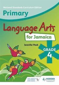 bokomslag Primary Language Arts for Jamaica: Grade 4 Student's Book