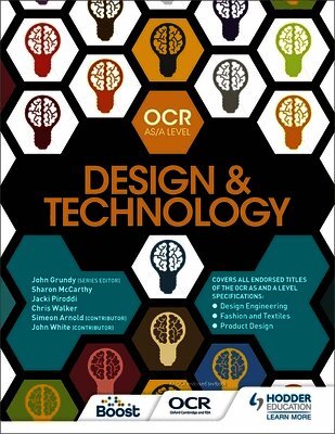 John Grundy, Sharon McCarthy, Jacki Piroddi, Chris Walker - OCR Design and Technology for AS/A Level, Häftad