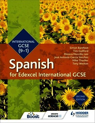 Simon Barefoot, Timothy Guilford, Monica Morcillo Laiz, Jose Antonio Garcia Sanchez, Mike Thacker, Tony Weston, Jean-Claude Gilles - Edexcel International GCSE Spanish Student Book Second Edition, Häftad