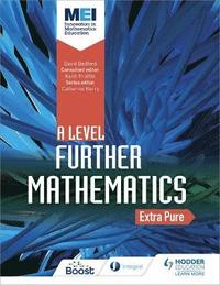bokomslag MEI Further Maths: Extra Pure Maths