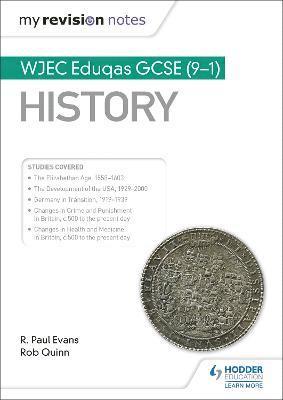 My Revision Notes: WJEC Eduqas GCSE (9-1) History 1