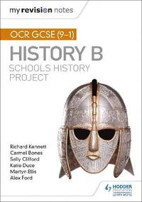 bokomslag My Revision Notes: OCR GCSE (9-1) History B: Schools History Project