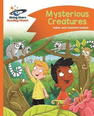 Reading Planet - Mysterious Creatures - Orange: Comet Street Kids 1