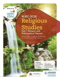 bokomslag WJEC GCSE Religious Studies: Unit 1 Religion and Philosophical Themes