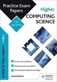 bokomslag Higher Computing Science: Practice Papers for the SQA Exams