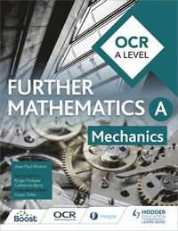 bokomslag OCR A Level Further Mathematics Mechanics