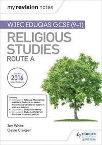 bokomslag My Revision Notes WJEC Eduqas GCSE (9-1) Religious Studies Route A