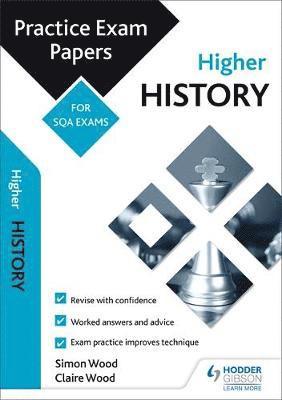 Higher History: Practice Papers for SQA Exams 1