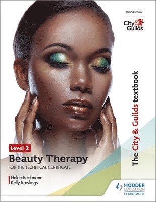 bokomslag The City & Guilds Textbook Level 2 Beauty Therapy for the Technical Certificate