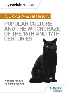 bokomslag My Revision Notes: OCR A-level History: Popular Culture and the Witchcraze of the 16th and 17th Centuries