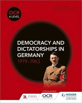 bokomslag OCR A Level History: Democracy and Dictatorships in Germany 1919-63