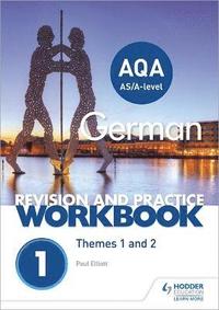 bokomslag AQA A-level German Revision and Practice Workbook: Themes 1 and 2
