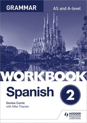 Spanish A-level Grammar Workbook 2 1