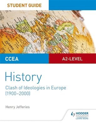 bokomslag CCEA A2-level History Student Guide: Clash of Ideologies in Europe (1900-2000)