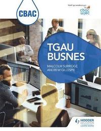 bokomslag CBAC TGAU Busnes (WJEC GCSE Business Welsh-language edition)
