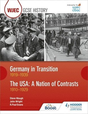bokomslag CBAC TGAU HANES: Yr Almaen mewn Cyfnod o Newid 1919-1939 ac UDA: Gwlad Gwahaniaethau 1910-1929 (WJEC GCSE History Germany in Transition, 1919-1939 and the USA: A Nation of Contrasts, 1910-1929 Wels...