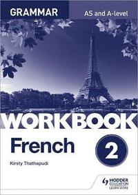 bokomslag French A-level Grammar Workbook 2