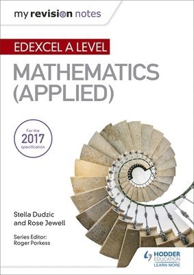 My Revision Notes: Edexcel A Level Maths (Applied) 1