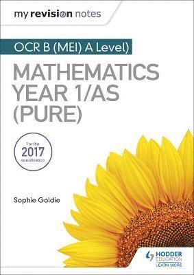 bokomslag My Revision Notes: OCR B (MEI) A Level Mathematics Year 1/AS (Pure)