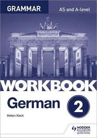 bokomslag German A-level Grammar Workbook 2