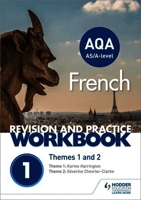 Séverine Chevrier-Clarke, Karine Harrington - AQA A-level French Revision and Practice Workbook: Themes 1 and 2, Häftad