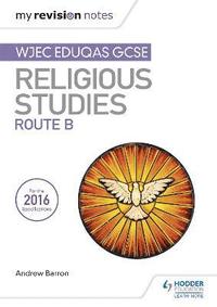 bokomslag My Revision Notes WJEC Eduqas GCSE Religious Studies Route B