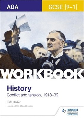 AQA GCSE (9-1) History Workbook: Conflict and Tension, 1918-1939 1