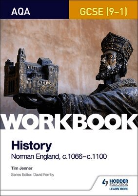 Tim Jenner - AQA GCSE (9-1) History Workbook: Norman England, c1066–c1100, Häftad