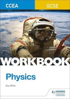 Roy White - CCEA GCSE Physics Workbook, Häftad