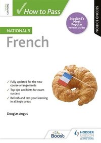 bokomslag How to Pass National 5 French, Second Edition