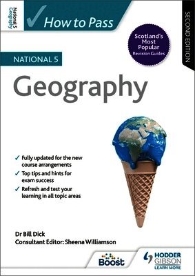 Bill Dick - How to Pass National 5 Geography, Second Edition, Häftad