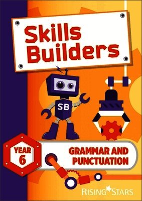 Sarah Turner - Skills Builders Grammar and Punctuation Year 6 Pupil Book new edition, Häftad