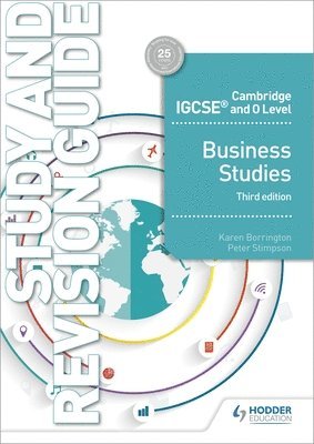 Cambridge IGCSE and O Level Business Studies Study and Revision Guide 3rd edition 1