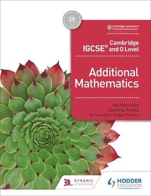 Cambridge IGCSE and O Level Additional Mathematics 1