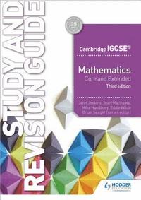 bokomslag Cambridge IGCSE Mathematics Core and Extended Study and Revision Guide 3rd edition