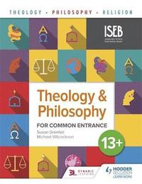 bokomslag Theology and Philosophy for Common Entrance 13+