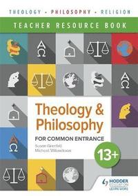bokomslag Theology and Philosophy for Common Entrance 13+ Teacher Resource Book