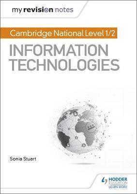 bokomslag My Revision Notes: Cambridge National Level 1/2 Certificate in Information Technologies